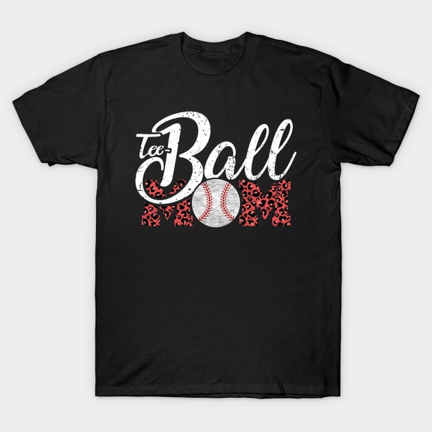 Teeball Mom Leopard Funny Baseball for Mother's Day 2021 T-Shirt by Charaf Eddine